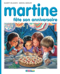 Martine, tome 19 : Martine fte son anniversaire par Gilbert Delahaye