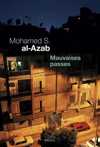 Mauvaises passes par Mohamed S. Al-Azab