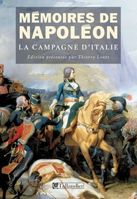 Mmoires de Napolon, Tome 1 : La campagne d'Italie (1796-1797) par Napolon Bonaparte