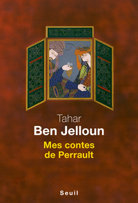 Mes contes de Perrault par Tahar Ben Jelloun