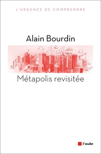 Metapolis revisite par Alain Bourdin
