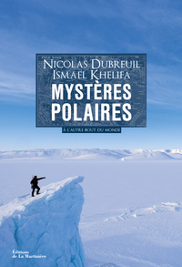Mystres polaires par Nicolas Dubreuil
