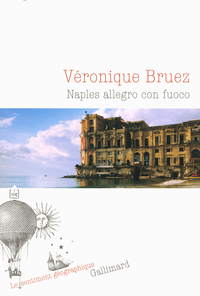Naples allegro con fuoco par Vronique Bruez