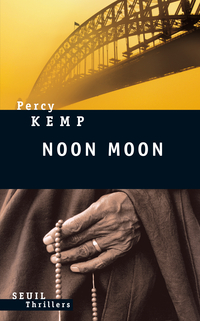 Noon Moon : Le mercredi des Cendres par Percy Kemp
