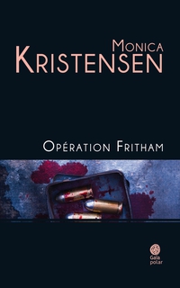 Opration Fritham par Monica Kristensen