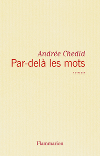 Par-del les mots par Andre Chedid