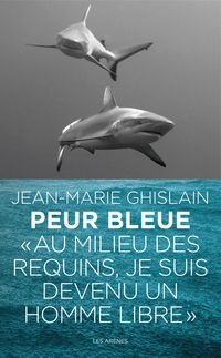 Peur Bleue par Jean-Marie Ghislain