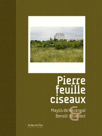 Pierre feuille ciseaux par Maylis de Kerangal
