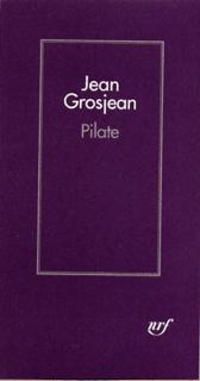 Pilate par Jean Grosjean