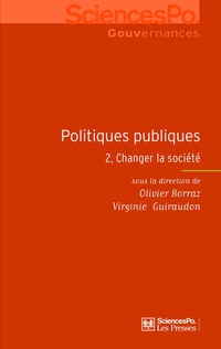 Politiques publiques : Tome 2, Changer la socit par Olivier Borraz