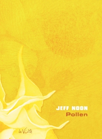 Pollen par Jeff Noon