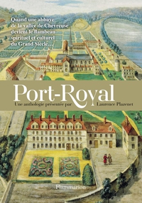 Port-Royal par Laurence Plazenet
