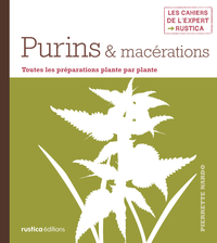 Purins et macrations par Pierrette Nardo
