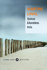 Quinze kilomtres trois par Martine Laval (II)