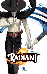 Radiant, tome 2 par Tony Valente