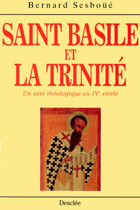 Saint Basile et la Trinit par Bernard Sesbo