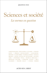 Science et socit. Les normes en question par Marie-Franoise Chevallier-Le Guyader