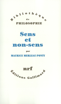 Sens et non-sens par Maurice Merleau-Ponty