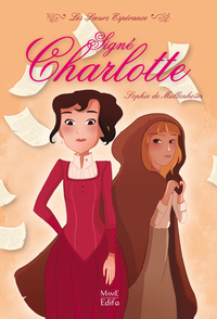 Les soeurs Esprance, tome 1 : Sign Charlotte par Sophie de Mullenheim
