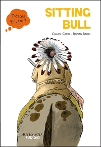 Sitting Bull par Claude Carr