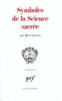 Symboles de la science sacrée par René Guénon