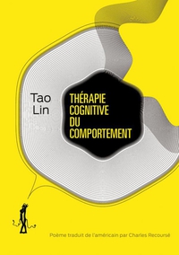 Thrapie cognitive du comportement par Tao Lin