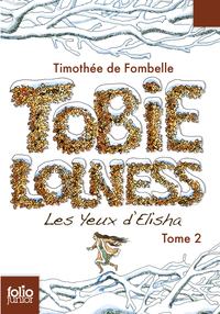 Tobie Lolness, tome 2 : Les yeux d'Elisha par Timothe de Fombelle