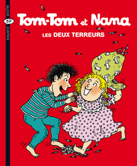 Tom-Tom et Nana, tome 8 : Les deux terreurs par Jacqueline Cohen