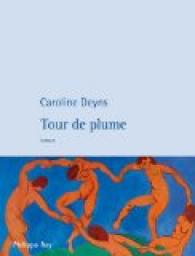 Tour de Plume par Caroline Deyns