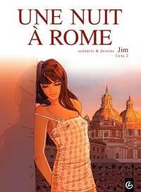 Une nuit à Rome, tome 2 par Jim