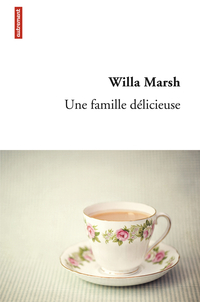 Une famille délicieuse par Willa Marsh