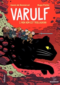 Varulf, tome 2 : Mon nom est Trollaukinn par Gwen de Bonneval