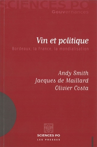 Vin et politique : Bordeaux, la France, la mondialisation par Andy Smith