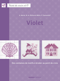 Point de croix et Cie : Violet par Annick Abrial