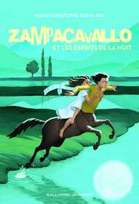 Zampacavallo et les esprits de la nuit par Marie-Christophe Ruata-Arn