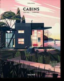 Cabins par Philip Jodidio