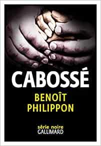 Cabossé par Benoît Philippon