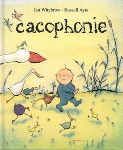 Cacophonie par Russell Ayto