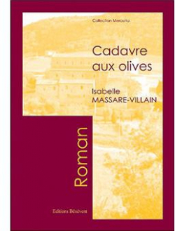 Cadavre aux olives par Isabelle Villain