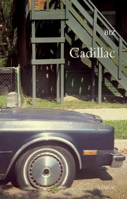 Cadillac par Biz Frchette