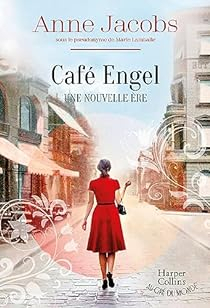 Caf Engel, tome 1 : Une nouvelle re par Anne Jacobs