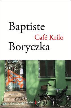 Cafe Krilo par Baptiste Boryczka