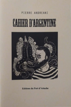 Cahier d'Argentine par Pierre Andreani