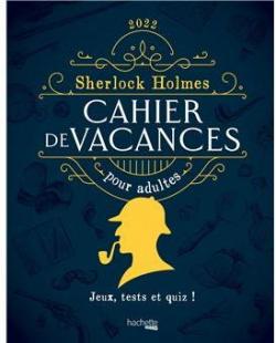 Sherlock Holmes : Cahier de vacances par Oriane Krief