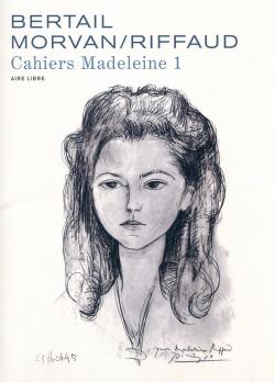 Cahiers Madeleine, tome 1 par Jean-David Morvan