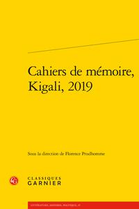 Cahiers de mmoire, Kigali, 2019 par Florence Prudhomme