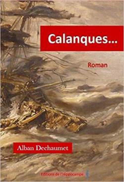 Calanques... par Alban Dechaumet