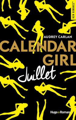 Calendar Girl, tome 7 : Juillet par Audrey Carlan