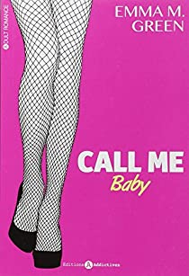 Call me Baby, tome 1 par Emma Green