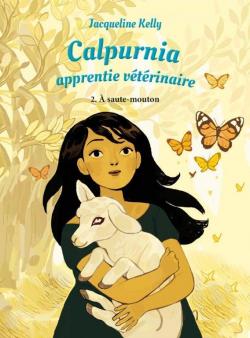 Calpurnia apprentie vtrinaire, tome 2 : A saute-mouton par Jacqueline Kelly